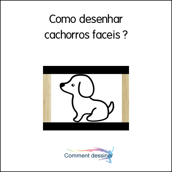 Como desenhar cachorros fáceis